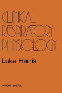 Clinical respiratory physiology