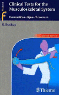 Clinical Tests for the Musculoskeletal System