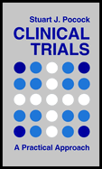 Clinical Trials: A Practical Approach