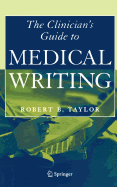 Clinician's Guide to Medical Writing