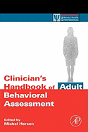 Clinician's Handbook of Adult Behavioral Assessment