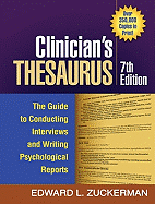 Clinician's Thesaurus: The Guide to Conducting Interviews and Writing Psychological Reports