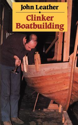 Clinker Boatbuilding - Leather, John