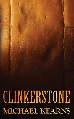 Clinkerstone - Kearns, Michael