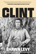 Clint: The Man and the Movies