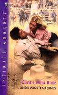 Clint's Wild Ride - Jones, Linda Winstead