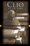 Clio at the Table; Using History to Inform and Improve Education Policy