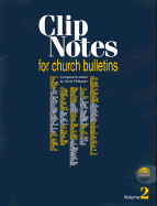 Clip Notes for Church Bulletins - Philippart, David (Editor)