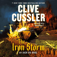 Clive Cussler: The Iron Storm