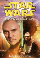 Cloak of Deception: Star Wars