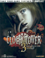 Clock Tower 3 Official Strategy Guide - Cox, Tim