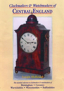 Clockmakers and Watchmakers of Central England
