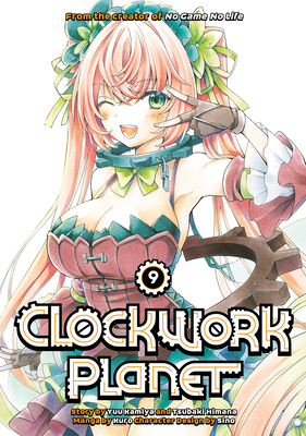 Clockwork Planet 9 - Kamiya, Yuu, and Himana, Tsubaki