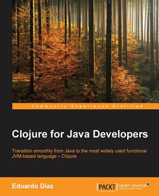 Clojure for Java Developers - D�az, Eduardo