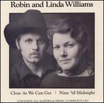 Close as We Can Get/Nine 'Til Midnight