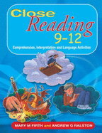 Close Reading 9-12: Comprehension, Interpretation and Lanuage Activities
