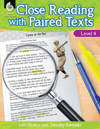 Close Reading with Paired Texts Level 4: Engaging Lessons to Improve Comprehension