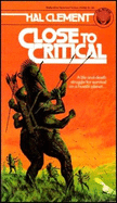 Close to Critical - Clement, Hal, and Clement, Rod