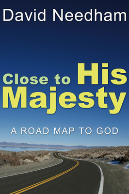 Close to His Majesty - Needham, David