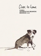 Close to Home: Dobell Australian Drawing Biennial 2016