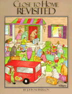 Close to Home Revisited
