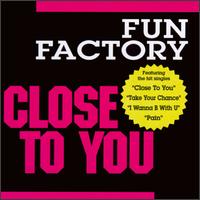 Close to You - Fun Factory