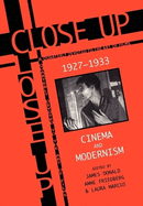 Close Up: Cinema and Modernism