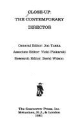 Close-Up: The Contemporary Director