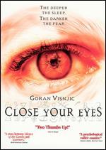Close Your Eyes