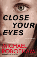 Close Your Eyes