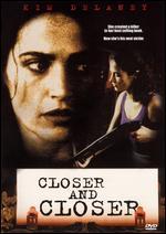 Closer and Closer - Fred Gerber