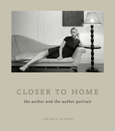 Closer to Home: The Author and the Author Portrait