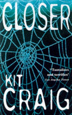 Closer - Craig, Kit