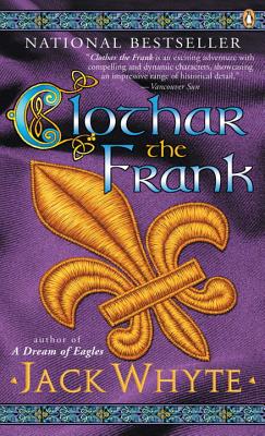 Clothar the Frank - Whyte, Jack