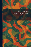 Clothing Construction