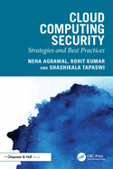 Cloud Computing Security: Strategies and Best Practices