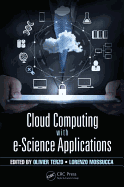 Cloud Computing with E-Science Applications
