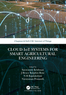 Cloud Iot Systems for Smart Agricultural Engineering