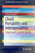Cloud Portability and Interoperability: Issues and Current Trends