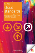Cloud Standards: Agreements That Hold Together Clouds