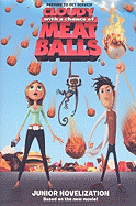 Cloudy with a Chance of Meatballs Junior Novelization