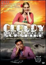 Cloudy With a Chance of Sunshine