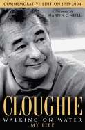 Cloughie: Walking on Water