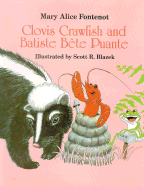 Clovis Crawfish and Batiste B�te Puante