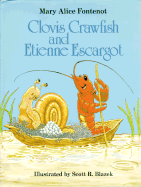 Clovis Crawfish and Etienne Escargot