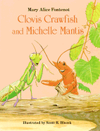 Clovis Crawfish and Michelle Mantis