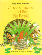 Clovis Crawfish and the Big B�tail