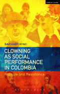 Clowning as Social Performance in Colombia
