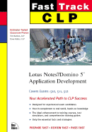 Clp Fast Track: Lotus Notes 5 Application Development