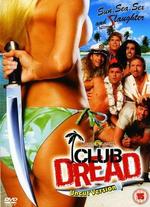 Club Dread